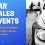 How to run effective car dealership sales events